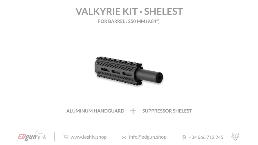 Valkyrie Kit Shelest for barrel 250mm (9.84¨)